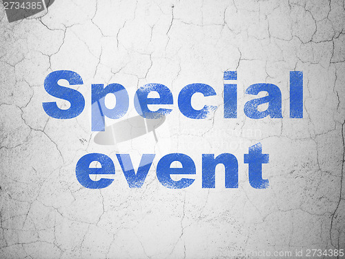 Image of Business concept: Special Event on wall background
