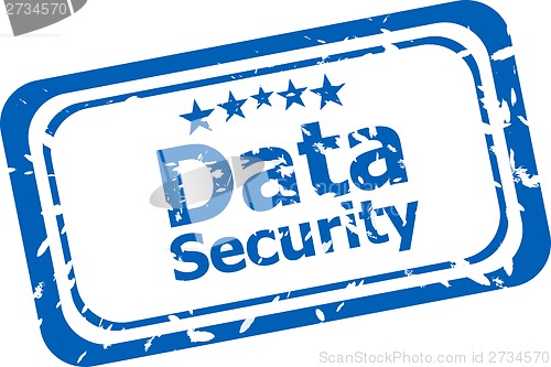 Image of data security on rubber stamp over a white background