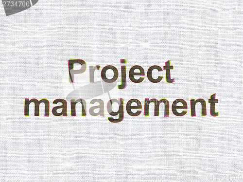 Image of Finance concept: Project Management on fabric texture background