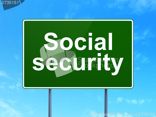 Image of Safety concept: Social Security on road sign background