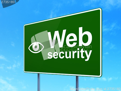 Image of Privacy concept: Web Security and Eye on road sign background
