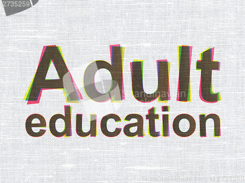 Image of Adult Education on fabric texture background