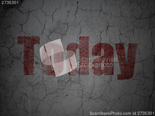 Image of Time concept: Today on grunge wall background