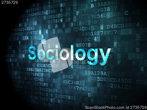 Image of Education concept: Sociology on digital background