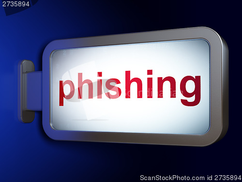 Image of Protection concept: Phishing on billboard background