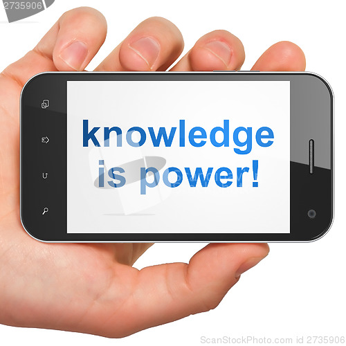 Image of Education concept: Knowledge Is power! on smartphone