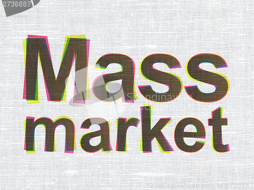 Image of Marketing concept: Mass Market on fabric texture background