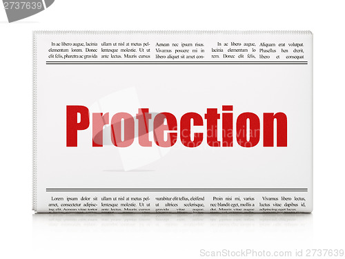 Image of Protection news concept: newspaper headline Protection