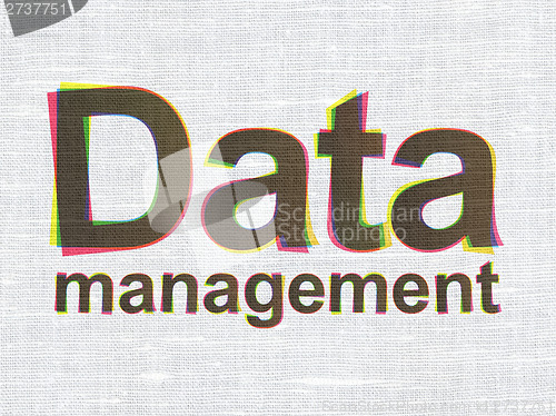 Image of Information concept: Data Management on fabric background