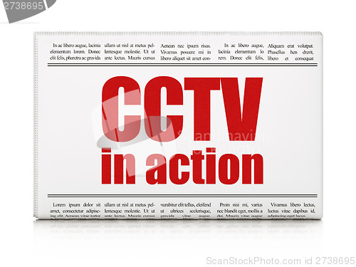 Image of Privacy news concept: newspaper headline CCTV In action