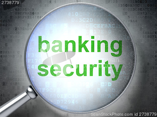 Image of Privacy concept: Banking Security with optical glass
