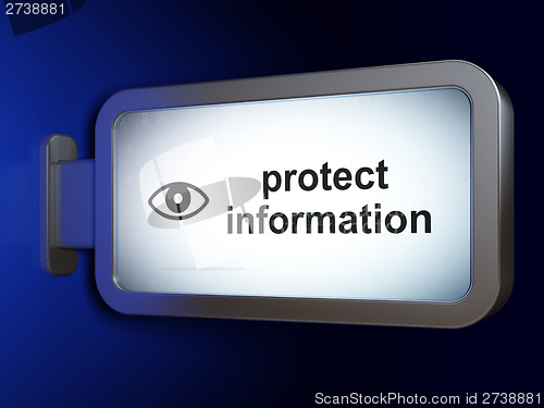 Image of Privacy concept: Protect Information and Eye on billboard