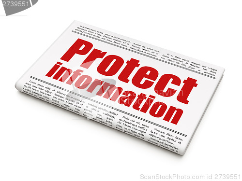 Image of Security news concept: newspaper headline Protect Information