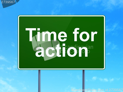 Image of Timeline concept: Time for Action on road sign background