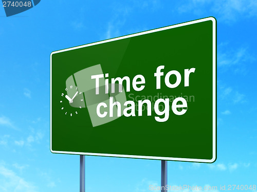 Image of Timeline concept: Time for Change and Clock on road sign