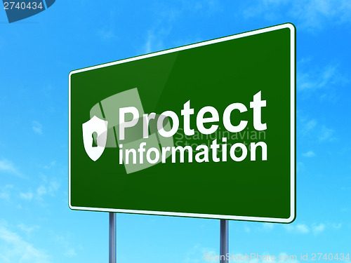 Image of Security concept: Protect Information and Shield on road sign