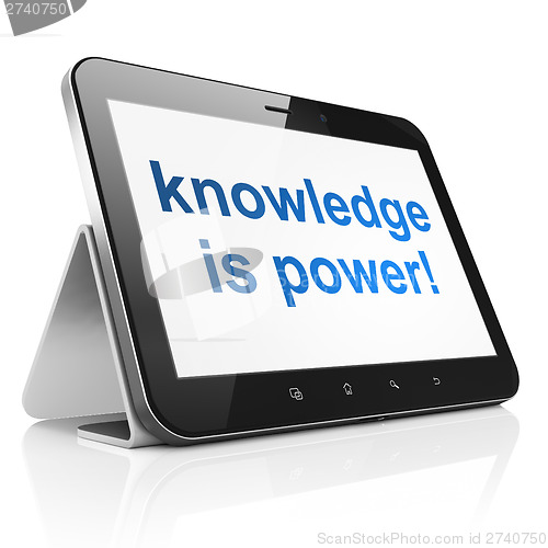 Image of Education concept: Knowledge Is power! on tablet pc computer