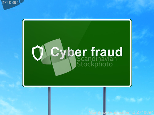 Image of Security concept: Cyber Fraud and Contoured Shield on road sign