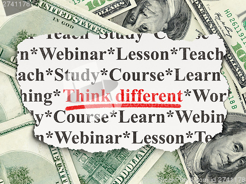 Image of Education concept: Think Different on Money background