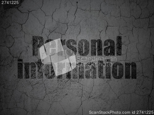 Image of Safety concept: Personal Information on grunge wall background
