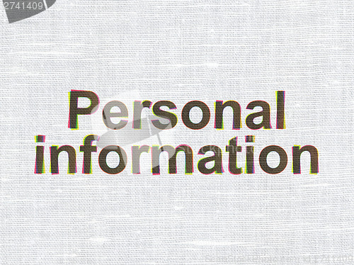 Image of Protection concept: Personal Information on fabric texture