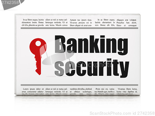Image of Privacy news concept: newspaper with Banking Security and Key