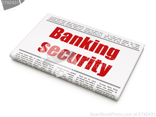 Image of Protection news concept: newspaper headline Banking Security