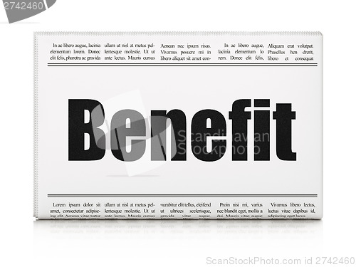 Image of Finance news concept: newspaper headline Benefit
