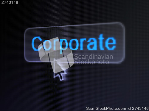 Image of Finance concept: Corporate on digital button background