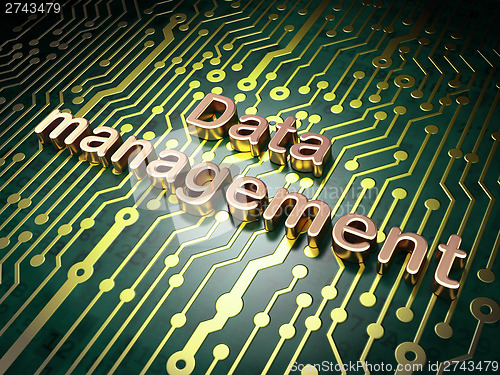 Image of Information concept: Data Management on circuit board background