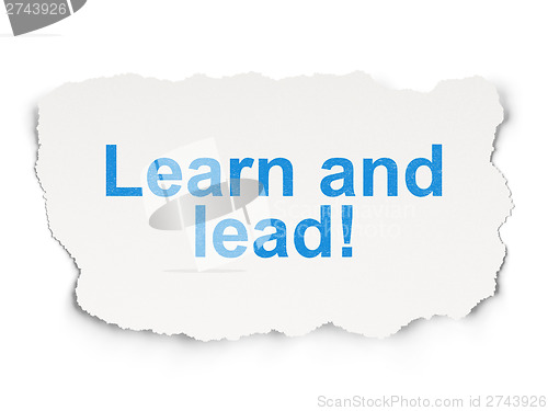 Image of Education concept: Learn and Lead! on Paper background