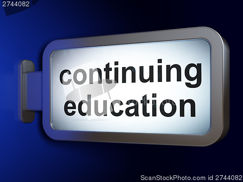 Image of Education concept: Continuing Education on billboard background