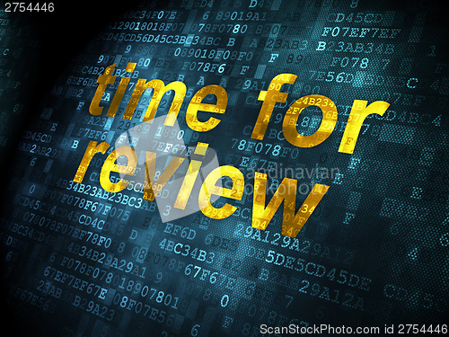 Image of Time concept: Time for Review on digital background