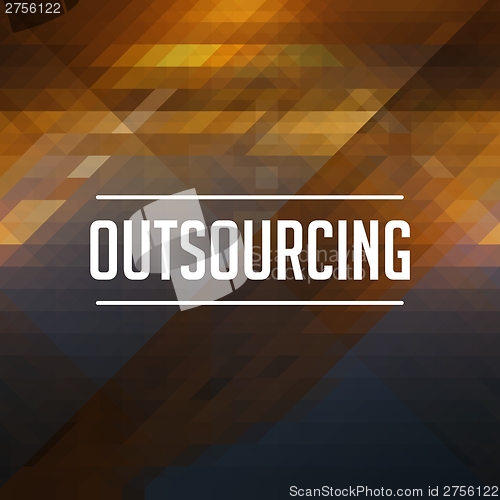 Image of Outsourcing Concept on Retro Triangle Background.