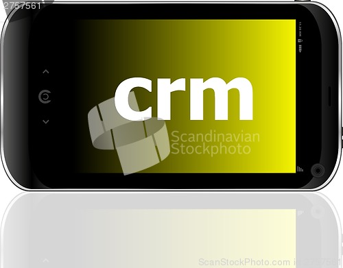 Image of crm word on smart mobile phone, business concept