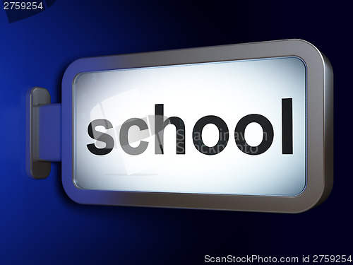 Image of Education concept: School on billboard background