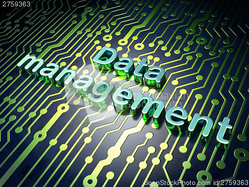 Image of Information concept: Data Management on circuit board background