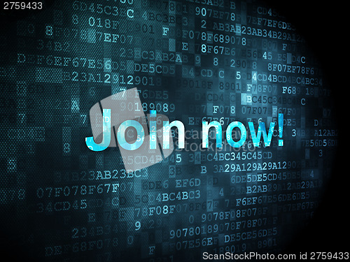 Image of Social media concept: Join now! on digital background