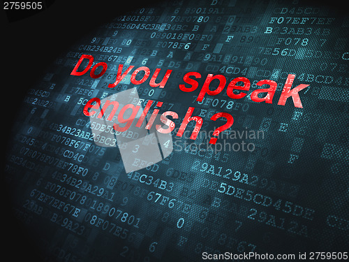 Image of Education concept: Do you speak English? on digital background