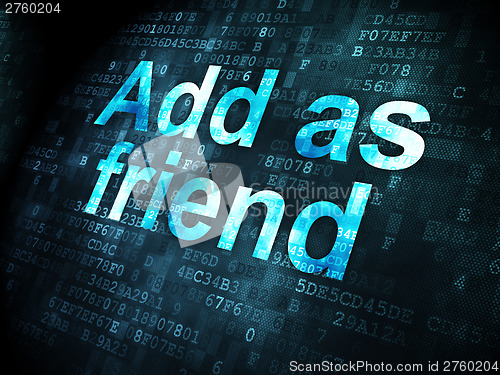 Image of Social media concept: Add as Friend on digital background