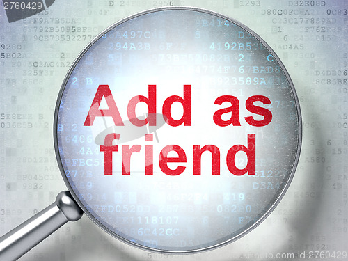 Image of Social media concept: Add as Friend with optical glass