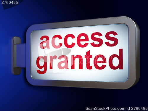 Image of Security concept: Access Granted on billboard background