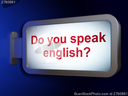 Image of Education concept: Do you speak English? on billboard background