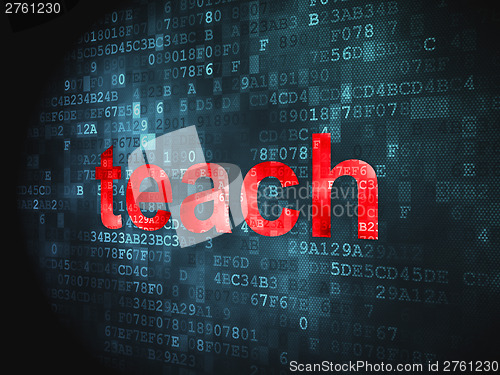 Image of Education concept: Teach on digital background
