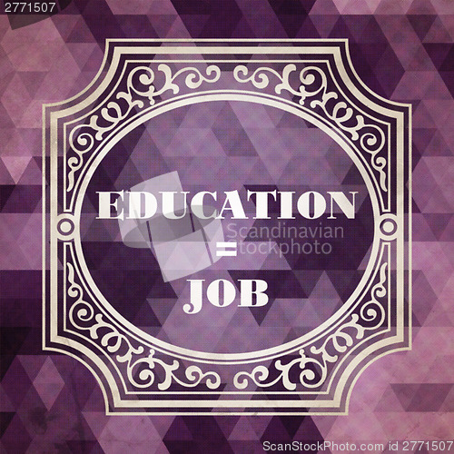 Image of Education - Job Concept. Vintage design.