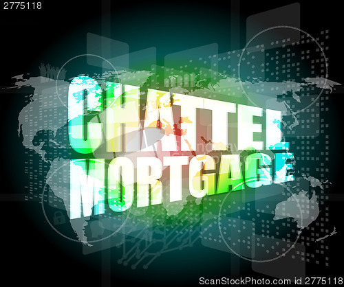 Image of Marketing concept: words chattel mortgage on digital screen