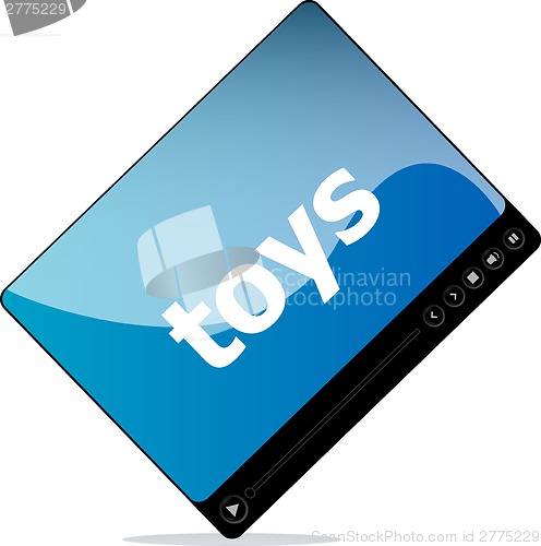 Image of Social media concept: media player interface with toys word
