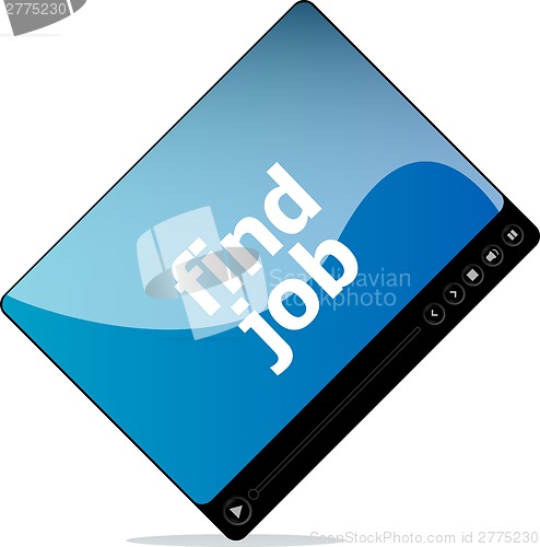 Image of find job on media player interface