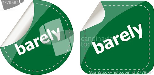 Image of barely word on stickers button set, business label