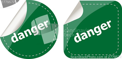 Image of danger word on stickers web button set, label, icon